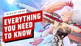 Tales of Arise  Everything You Need to Know [upl. by Aihtela]