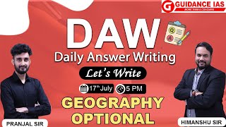 Daily Answer Writing Program  GEOGRAPHY OPTIONAL  BY Himanshu Sir And Pranjal Sir [upl. by Peggie]