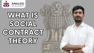 What is Social Contract Theory  Mr Prudhvidhar Reddy  IASIPS ANALOG IAS [upl. by Christyna633]