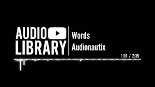 Words  Audionautix [upl. by Ramahs]