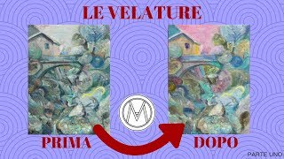 VELATURE AD OLIO in arte che cosa sono e come si fanno Tutorial parte 1 Alberto Milano [upl. by Gnourt]