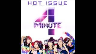 Instrumental 4Minute 포미닛  Hot Issue 핫이슈 [upl. by Estren]