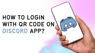 How To Login With QR Code On Discord [upl. by Ainoet]