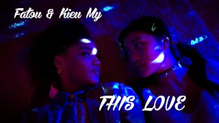 Fatou amp Kieu My  Kieutou  This Love Druck 6x10 [upl. by Darelle175]