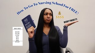 NURSING SCHOOL FOR FREE  How to get a FULLRIDE scholarship to nursing school [upl. by Ahtel]