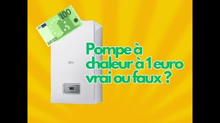 POMPE A CHALEUR À PARTIR DE 1€ [upl. by Reemas]