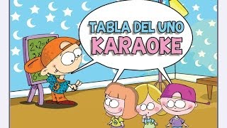 TABLA DEL UNO  KARAOKE  las Tablas de Multiplicar del 1 al 10 [upl. by Meggs]