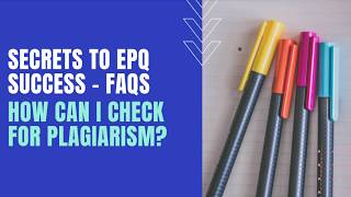 EPQ FAQs How can I check for plagiarism in my Extended Project’s written report [upl. by Droc]