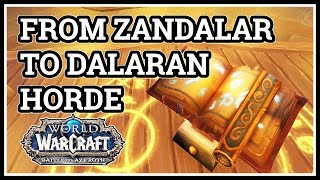 From Zandalar to Dalaran WoW Horde [upl. by Ayatnohs]