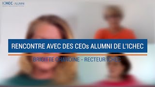 Recteur de lICHEC  Brigitte Chanoine Rencontre avec des CEOs  ICHEC ALUMNI [upl. by Eralcyram]