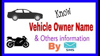 How to know vehicle owner name by SMS Find car information details [upl. by Fein]