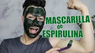 MASCARILLA DE ESPIRULINA PARA LA CARA  YASMANY [upl. by Yonatan688]