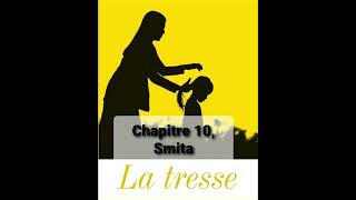 10  La tresse chapitre 10 livre audio [upl. by Festatus609]