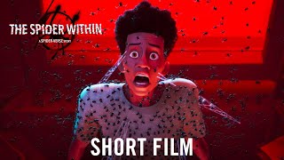 The Spider Within A SpiderVerse Story  Official Short Film Full [upl. by Elad]