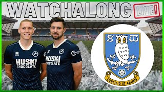 WATCHALONG LIVE MILLWALL V SHEFFIELD WEDNESDAY millwall swfc livestream championship efl [upl. by Elysha]