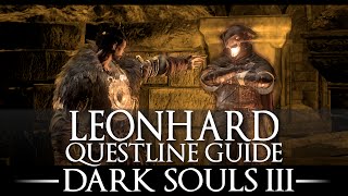 Leonhard  Dark Souls 3  Questline Guide Applause Gesture  Location Guide  Walkthrough [upl. by Leile536]