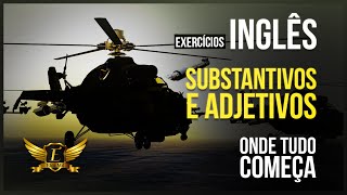 Inglês  Substantivos e Adjetivos  Exercícios [upl. by Lenneuq927]