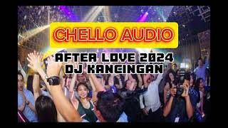 CHELLO AUDIO AFTER LOVE 2024 KANCINGAN [upl. by Yvon378]