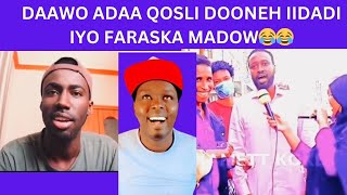 DAAWO ADAA QOSLI DOONEH😂iidaadi iyo faraska madoow😱😂Abdalla Gaani Reaction😂 [upl. by Montague110]