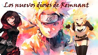 Los nuevos dioses de Remnant  Capitulo 1  Naruto x RWBY [upl. by Houghton340]