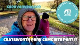 Chatsworth Park CAMC Site Part One Chatsworth House Caravan Club Site [upl. by Bradleigh831]