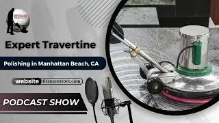 Floor Polishing Services for Travertine Expert Travertine Polishing in Manhattan Beach CA [upl. by Khalsa]