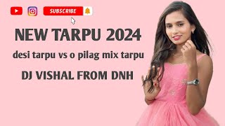 DesitarpuvsopilagNewTarpuMixDesitarpu2024DJVISHALFROMDNH [upl. by Eiramanin512]