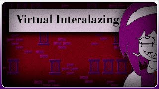 Undertale AU  Virtual Interalazing [upl. by Rufena]