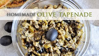 Homemade Olive Tapenade Recipe [upl. by Yelsgnik]