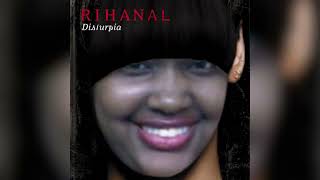 Rihanna  Disturbia CupcakKe Remix [upl. by Tannenwald]