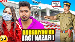 Khushiyon ko lgi buri nazar😢airport pe fas gye  Goa vlog [upl. by Bui]