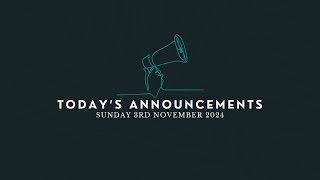 CBC Announcements  November 3rd 2024 [upl. by Asirb78]