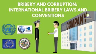 International Bribery Laws and Conventions [upl. by Idona]