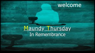 3 28 24 Maundy Thursday Service [upl. by Une]