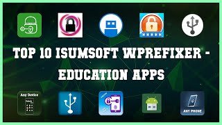 Top 10 Isumsoft Wprefixer Android Apps [upl. by Ilrak]