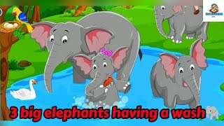 3 big elephants having a wash 🐘 l english poem l rhythmic rhymes l kids verses [upl. by Briano]