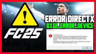 FC 25  Directx ERROR Function DXGIERRORDEVICE  COME RISOLVERE SU FIFA 25  DIRECTX ERROR [upl. by Ardnak30]