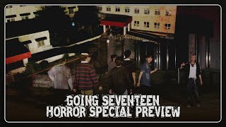 GOING SEVENTEEN HORROR SPECIAL PREVIEW [upl. by Kellby934]