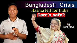 Garos safe in BD Bangladesh Crisis  PM Sheikh Hasina Asongko watanga [upl. by Annabell]