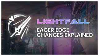 Destiny 2 How was Eager Edge changed in Lightfall [upl. by Amo]