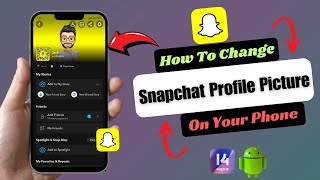 How To Change Snapchat Profile Picture [upl. by Hendrik]