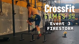 FIRESTORM  CROSSFIT GAMES EVENT 3 [upl. by Lehcar876]