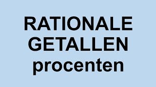 1ART  Rationale getallen procenten [upl. by Bac]