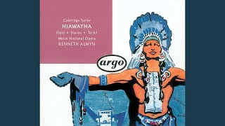 ColeridgeTaylor Hiawatha  Hiawathas Departure  From his place rose Hiawatha [upl. by Jannelle]