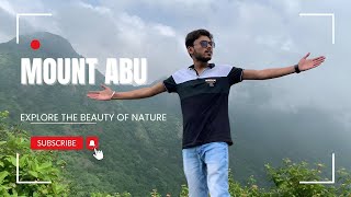 Mount Abu  Discovering the beauty of Aravali Mountain [upl. by Schreib]