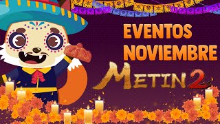 Metin2  EVENTOS DE NOVIEMBRE Calendarios [upl. by Leksehcey]