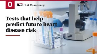 Tests that help predict future heart disease risk  Ohio State Medical Center [upl. by Kozloski294]