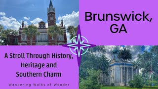 Tour Brunswick GA A Walking Tour of Southern Charm walkingtour [upl. by Cassilda]