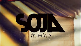 SOJA  Nothing Lasts Forever Feat HIRIE Official Lyric Video [upl. by Thar]