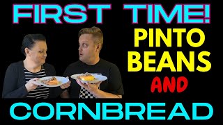 First time Two swedes try Pinto Beans and Southern Cornbread [upl. by Lyram252]